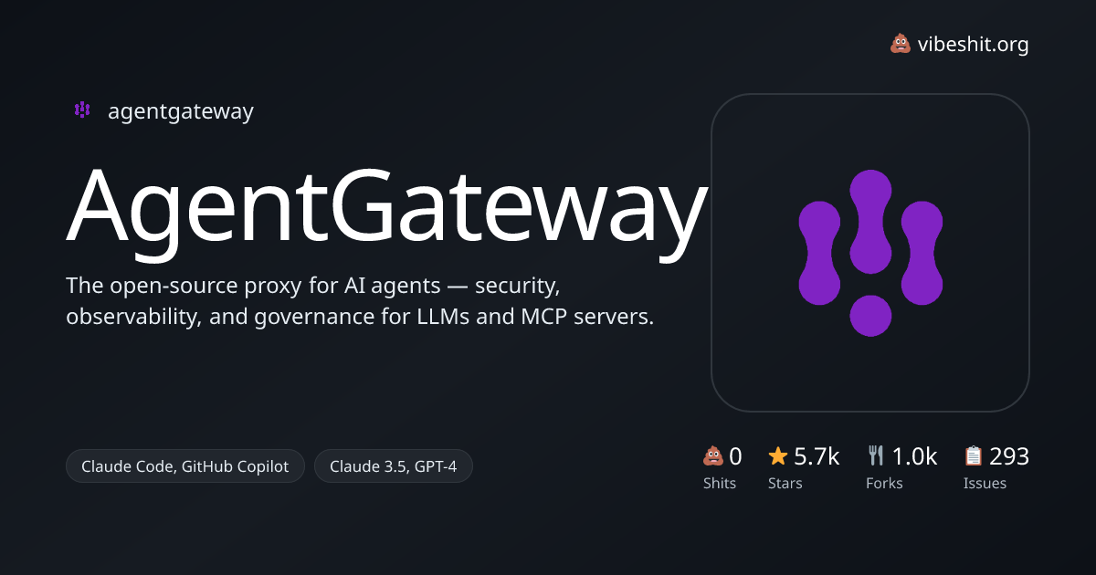 AgentGateway - Vibe Shit