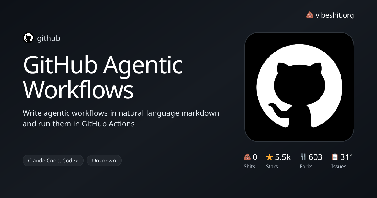 GitHub Agentic Workflows - Vibe Shit