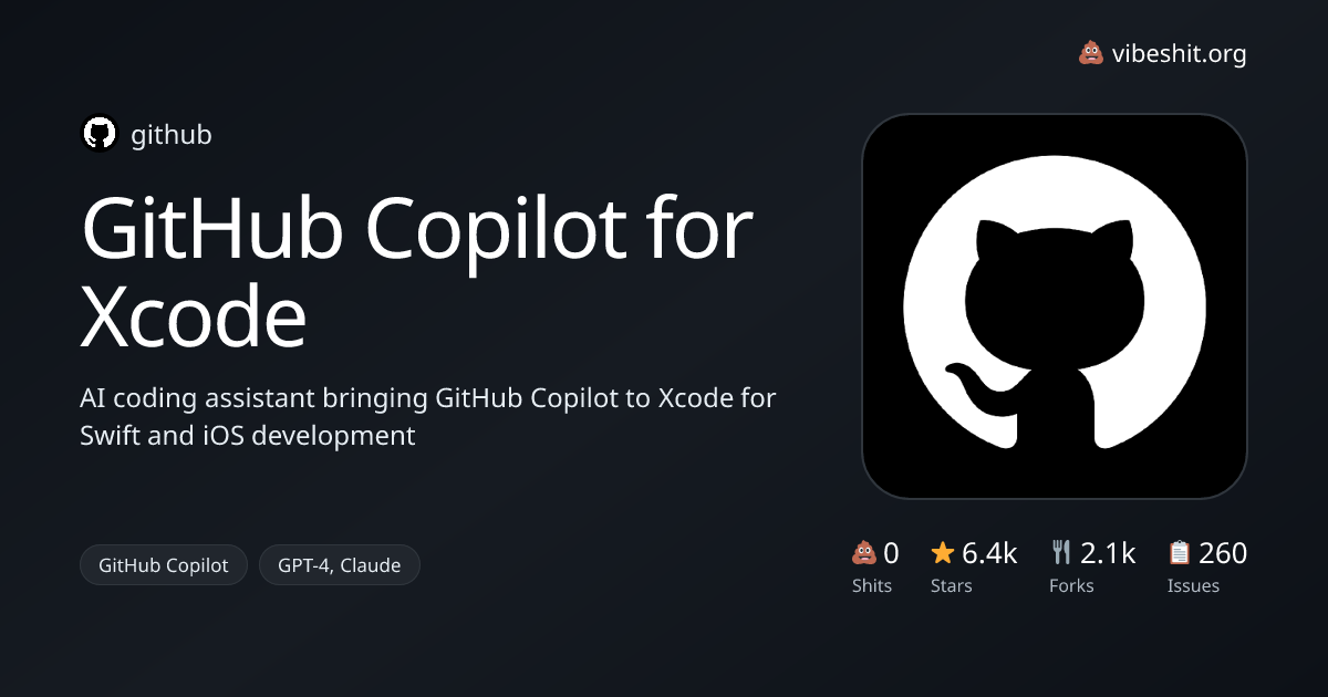 GitHub Copilot for Xcode - Vibe Shit